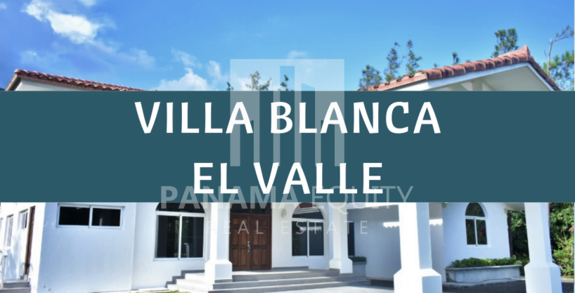 Villa Blanca For Sale in El Valle de Antón